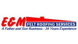 E & M Felt Roofing
